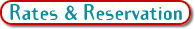 Rates & Reservation